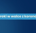 Kolejne kroki w walce z koronawirusem
