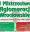 Mistrzostwa Aglomeracji Wrocławskiej w Piłce Nożnej